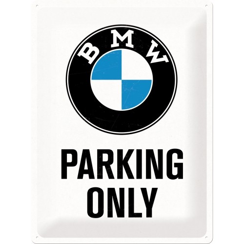 Blechschild "BMW Parking Only" - 30x40 cm